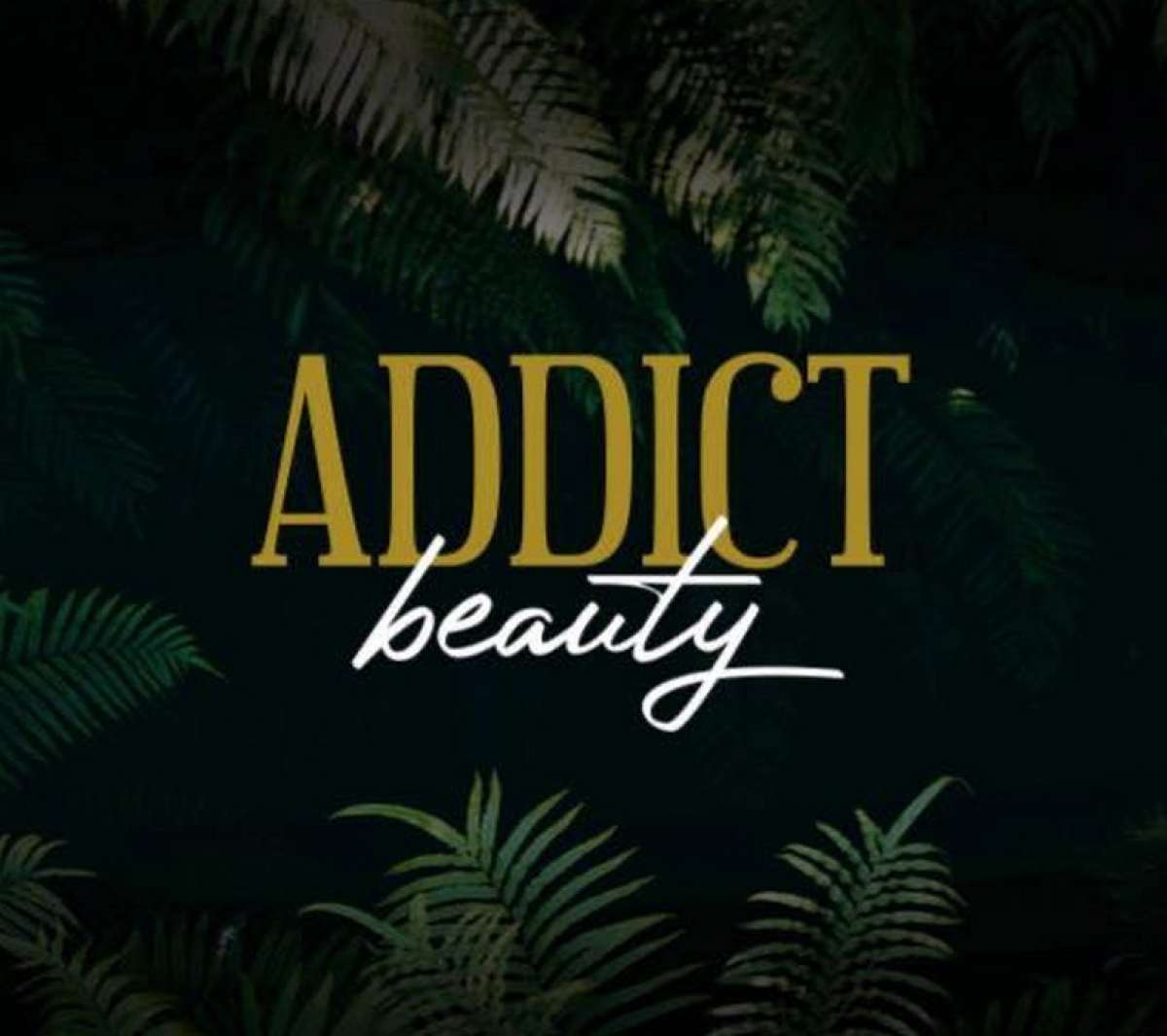 ADDICT BEAUTY