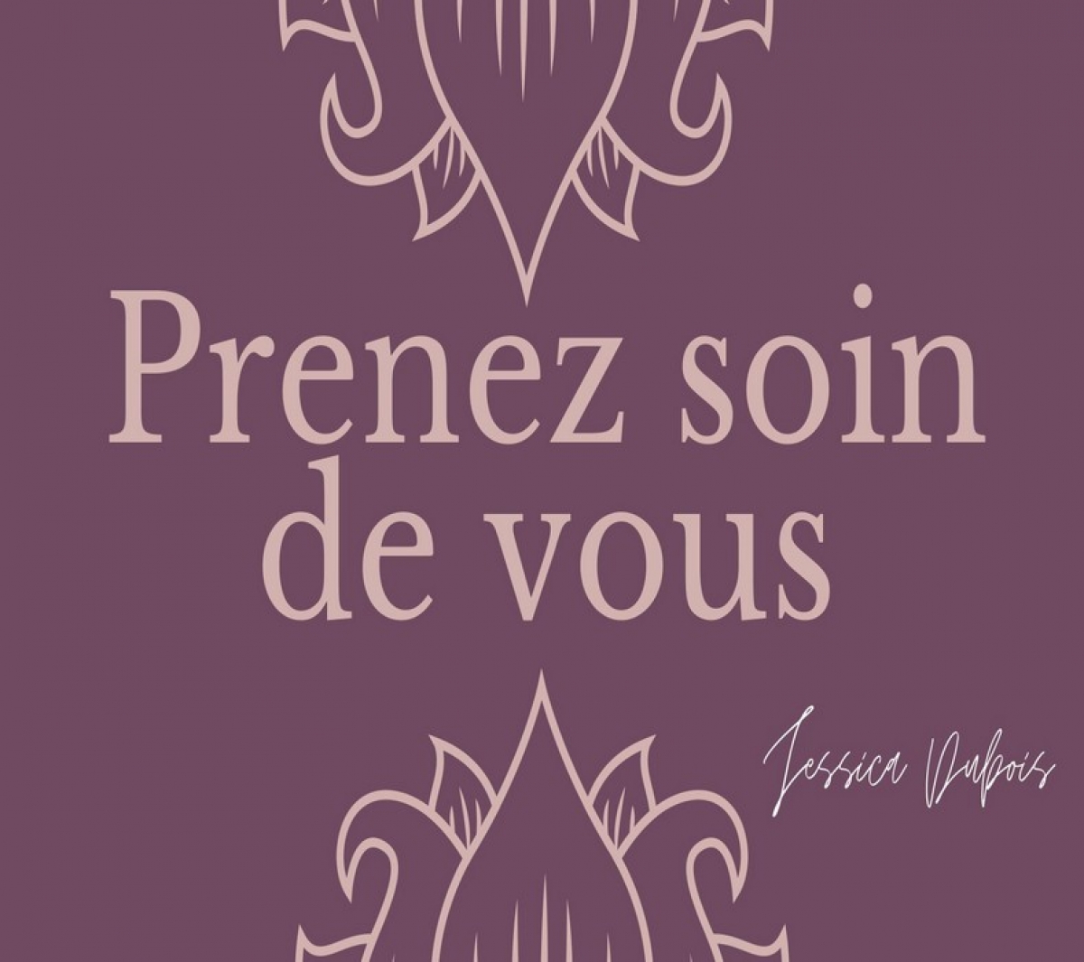 PRENEZ SOIN DE VOUS